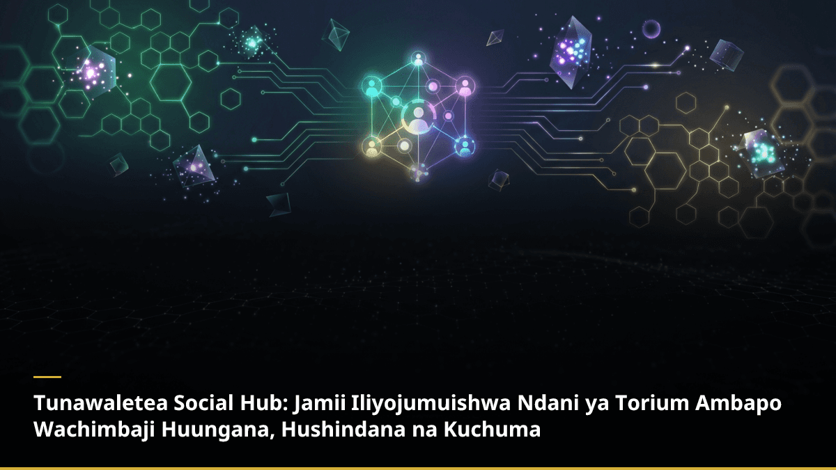 Tunawaletea Social Hub: Jamii Iliyojumuishwa Ndani ya Torium Ambapo Wachimbaji Huungana, Hushindana na Kuchuma